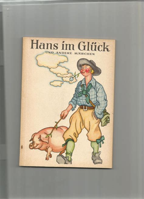 hans im glück 2 für 1|Hans im Glück – Wikisource